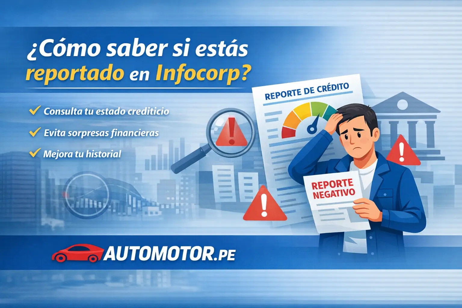 Como saber si estas reportado en infocorp